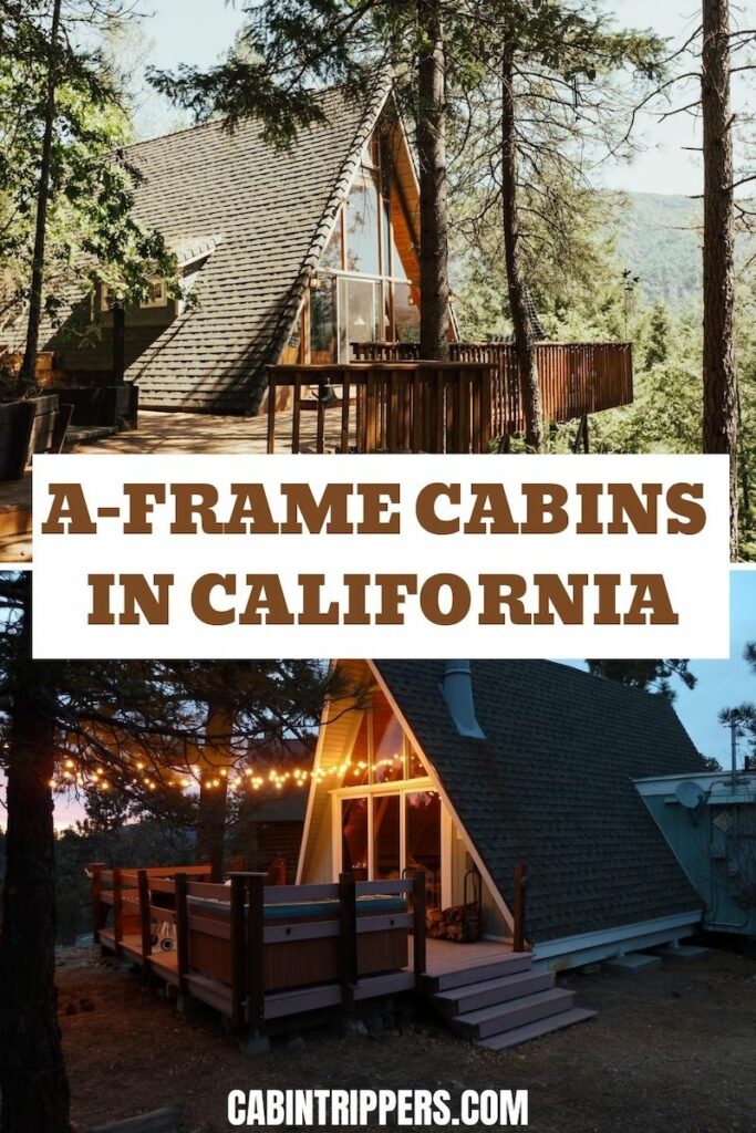 A-Frame Cabins in California