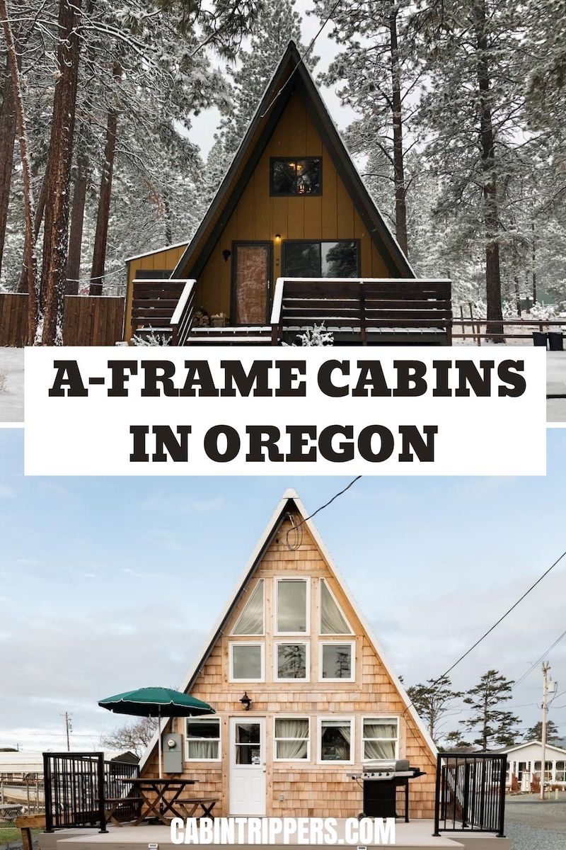 A Frame Cabins in Oregon