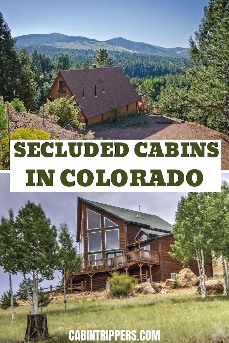 Secluded Cabins in Colorado