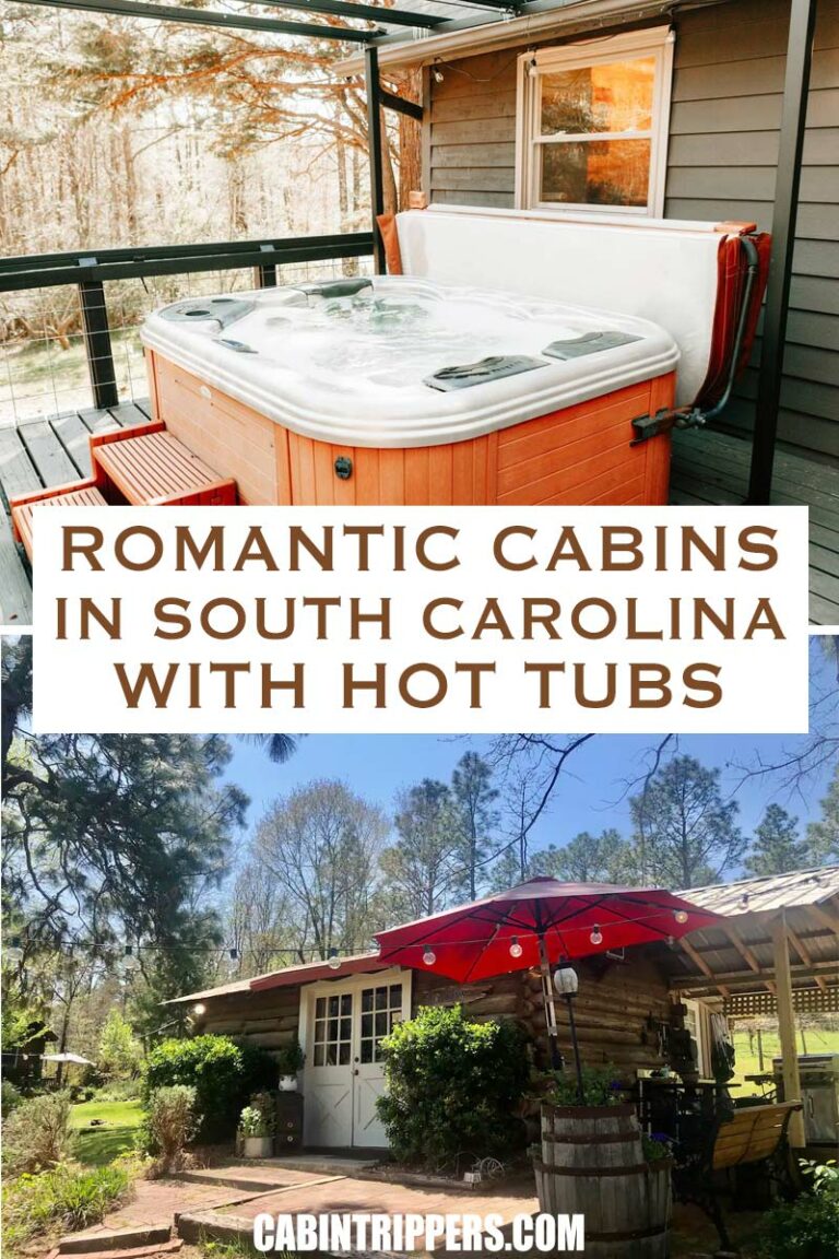 Top 12 Romantic Cabins In South Carolina With Hot Tubs - Cabin Trippers