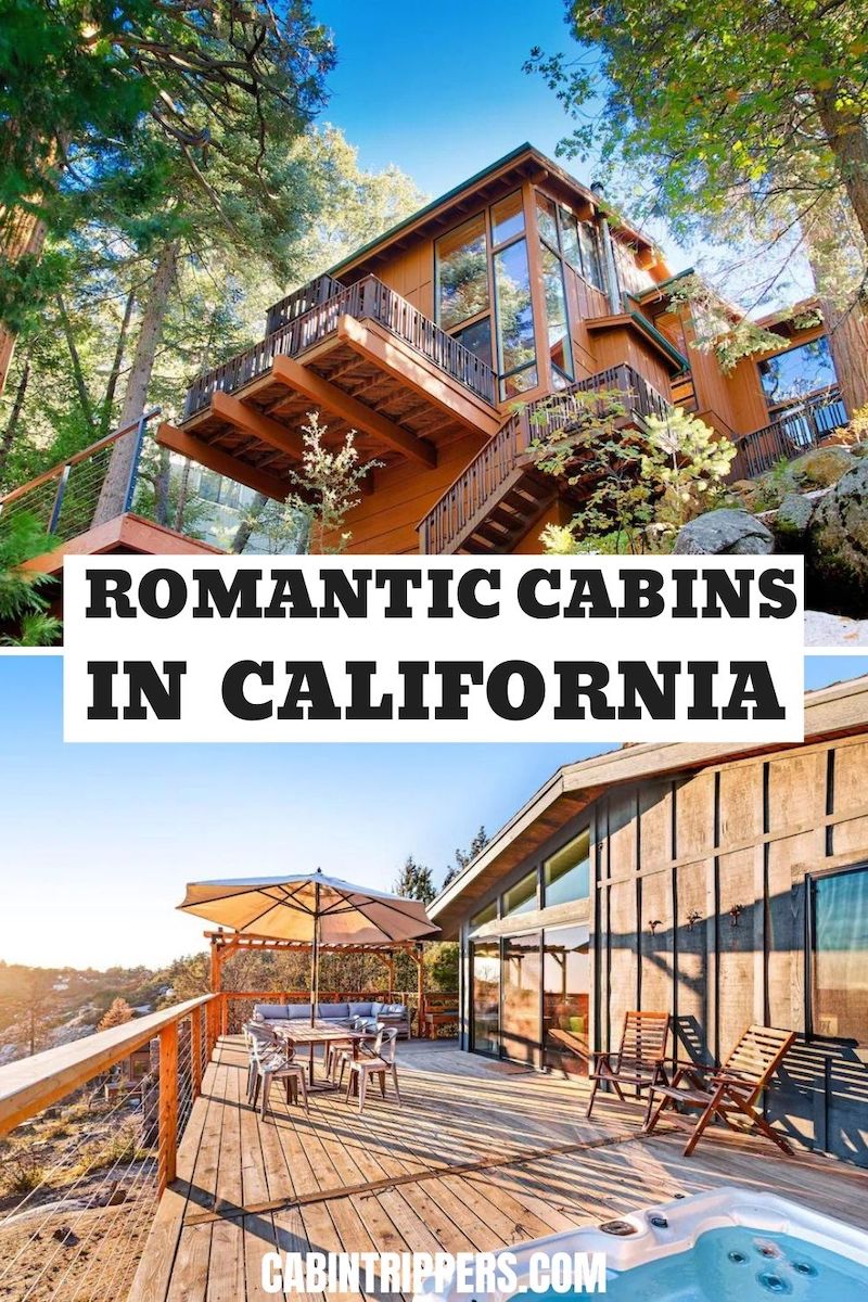 TOP 20 Romantic Cabins In California With Hot Tubs - Cabin Trippers