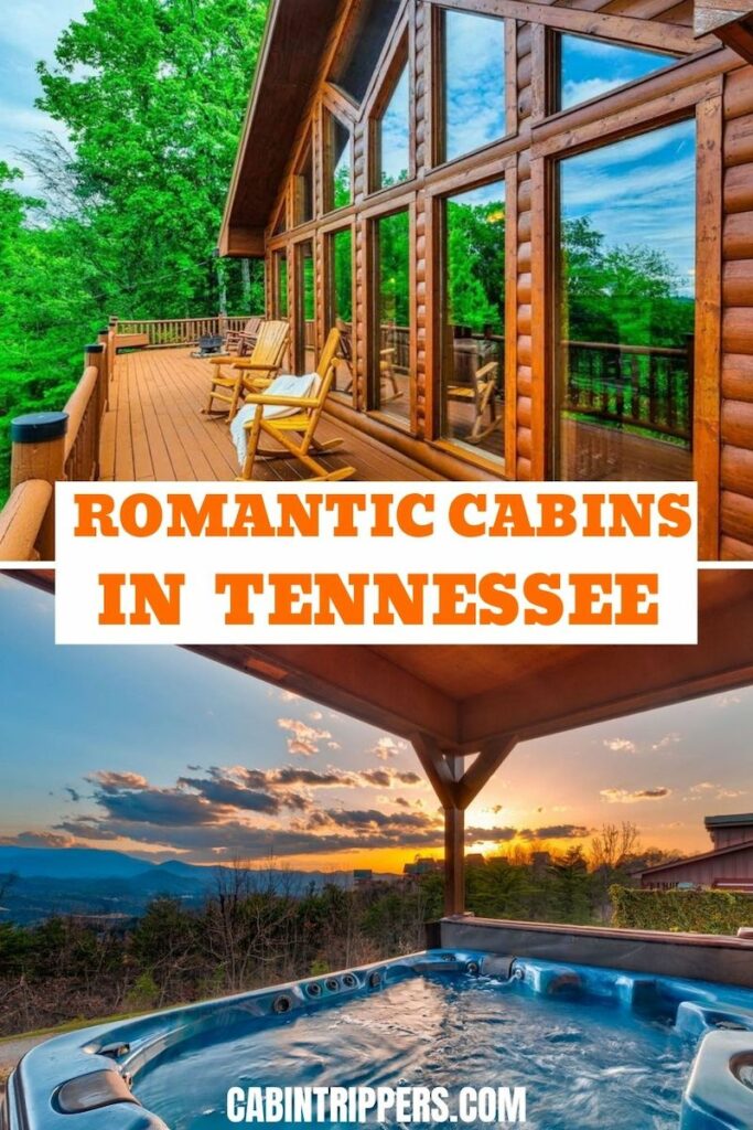 Romantic Cabins in Tennessee with Hot Tubs