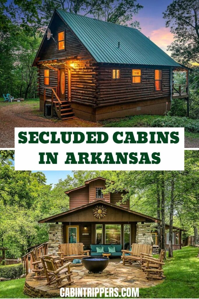 Secluded Cabin Rentals Arkansas