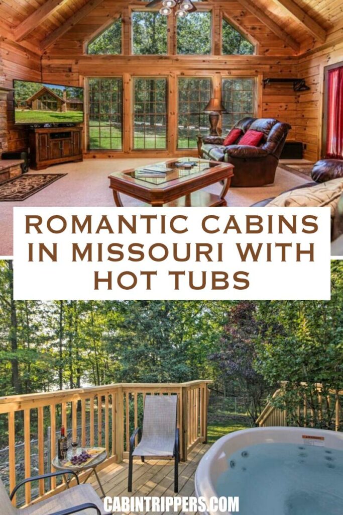 Pin It: Romantic Cabins In Missouri with Hot Tubs