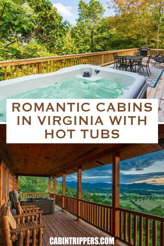 Romantic Cabins In Virginia with Hot Tubs