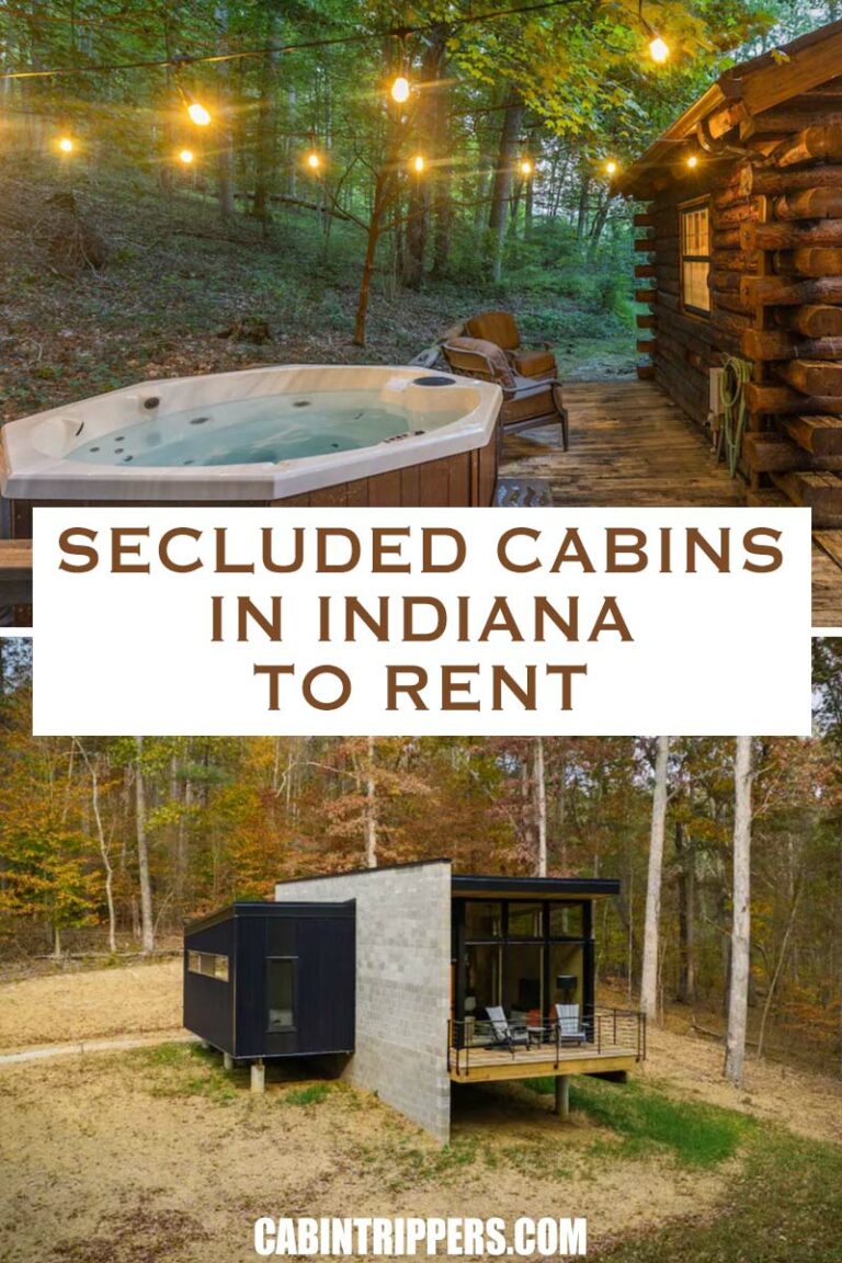 Top 12 Secluded Cabins in Indiana To Rent in 2022 Cabin Trippers