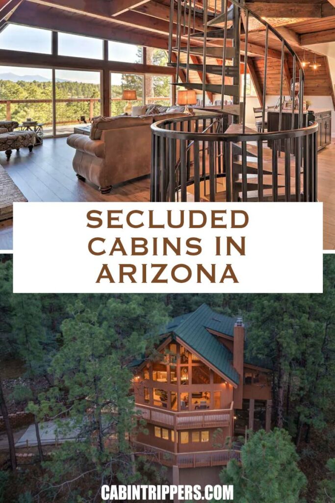 Pin It: Secluded Cabin Rentals in Arizona