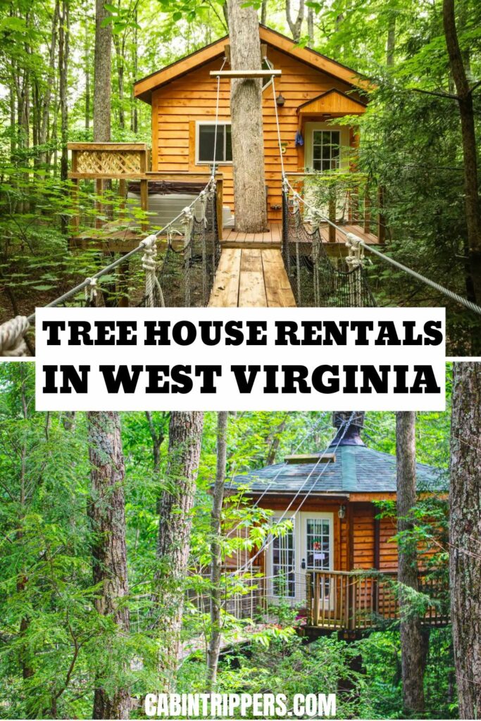 TOP 10 Treehouse Rentals in West Virginia Cabin Trippers